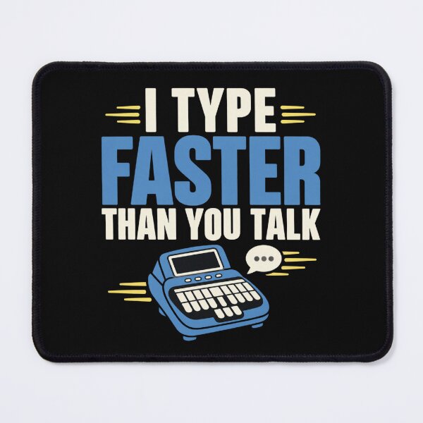 Item preview, I Type Faster Than You Talk Funny Court Reporter Gift designed and sold by DreamLayerStudio.