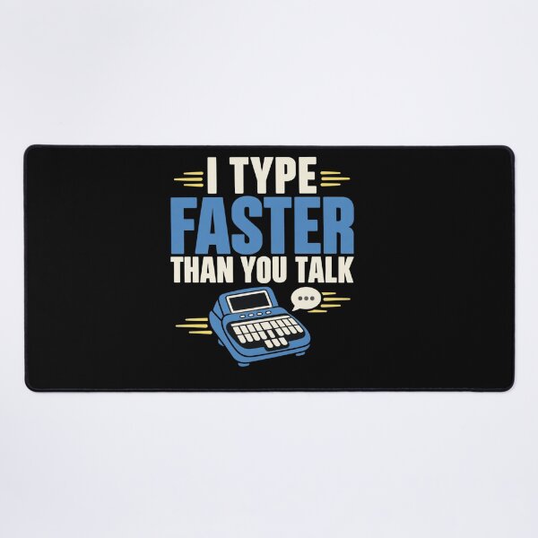 Item preview, I Type Faster Than You Talk Funny Court Reporter Gift designed and sold by DreamLayerStudio.