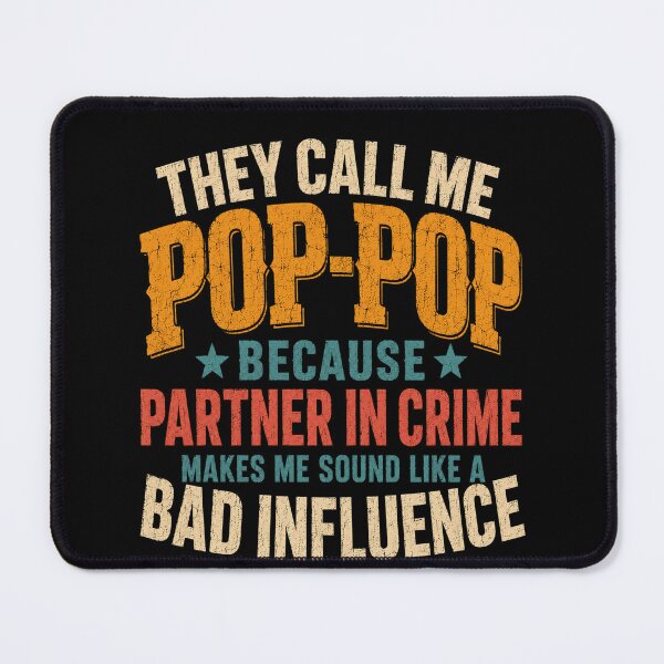 Item preview, Pop-Pop Grandparent Quote With Funny Crime designed and sold by anapldv.