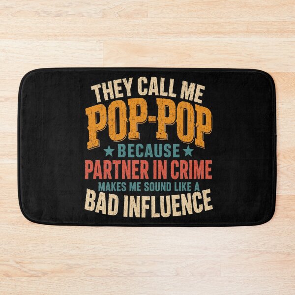 Item preview, Pop-Pop Grandparent Quote With Funny Crime designed and sold by anapldv.