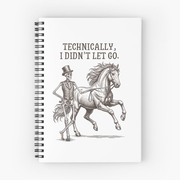 Item preview, Technically, I Didn't Let Go. Horse Riding Equestrian Rider Humor designed and sold by w66aboo.