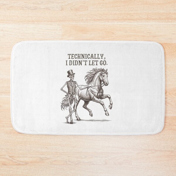 Item preview, Technically, I Didn't Let Go. Horse Riding Equestrian Rider Humor designed and sold by w66aboo.