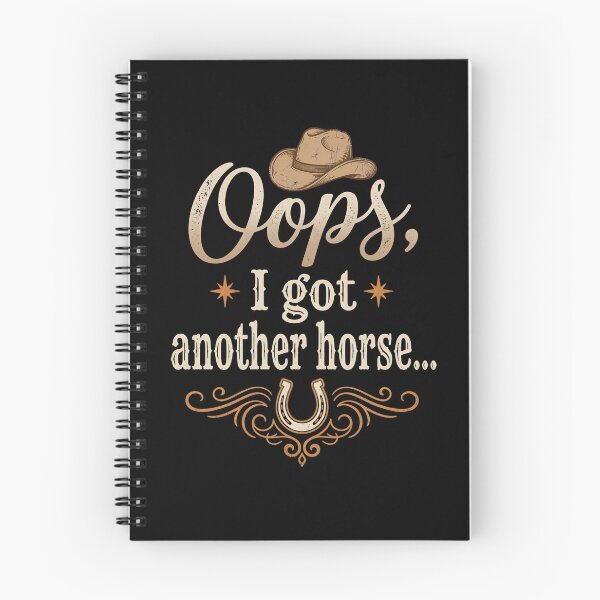 Item preview, Oops, I Got Another Horse... Funny Horse Lover Equestrian Cowgirl designed and sold by w66aboo.