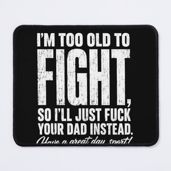 Item preview, Fighter Sarcastic Funny Quote for Men with Attitude designed and sold by anapldv.