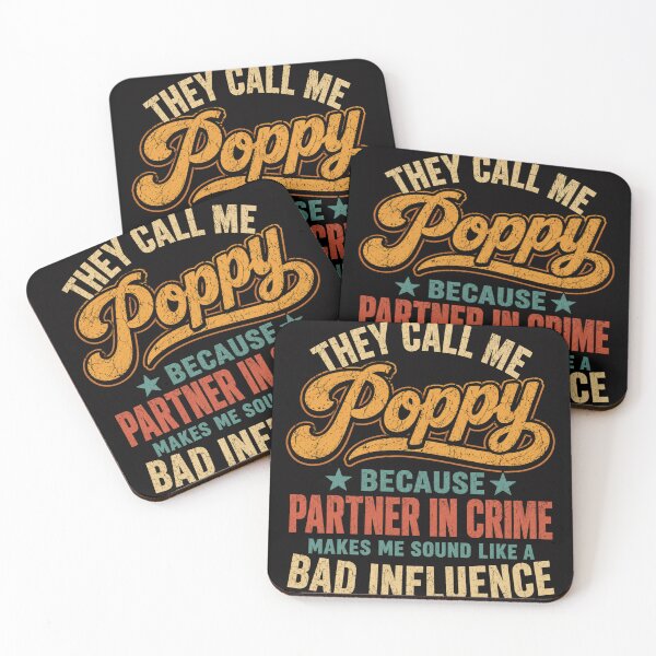 Item preview, poppy funny partner in crime bad influence quote designed and sold by anapldv.