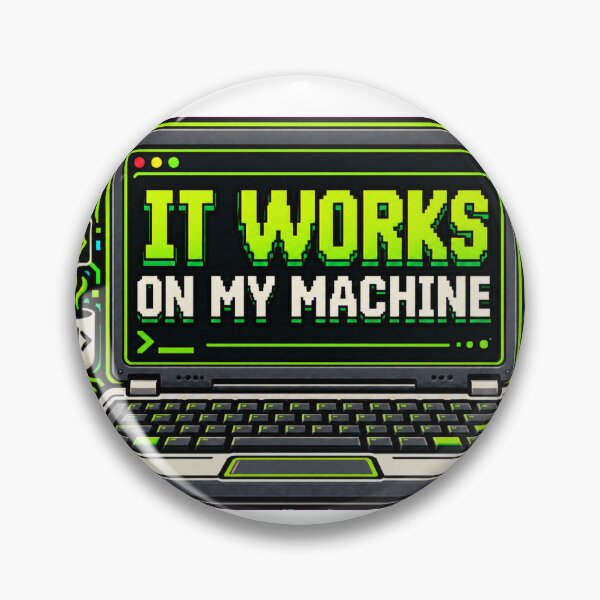 Item preview, It Works on My Machine Funny Programmer Design designed and sold by DarnaWear.