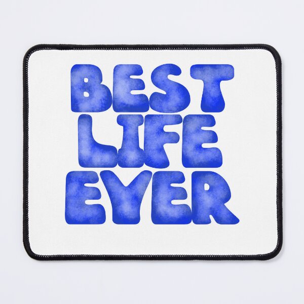 Item preview, Best life ever blue designed and sold by Cheycraftyeye.