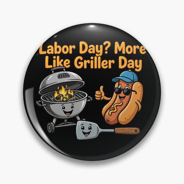 Item preview, Labor Day More Like Griller Day Funny BBQ Hot Dog Grill designed and sold by Fulaly.