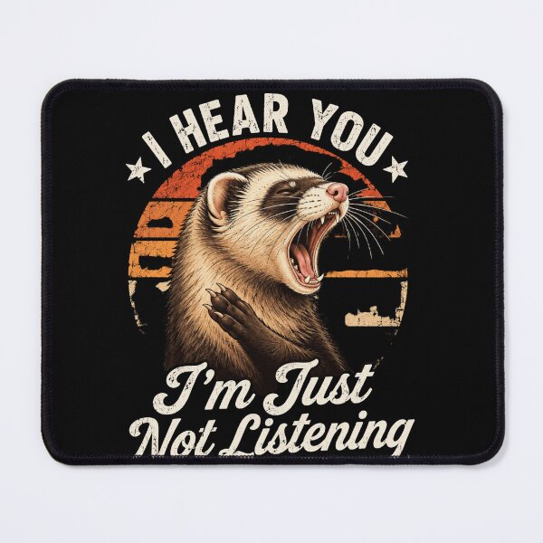 Item preview, ferret Ferret Just Not Listening Funny Sassy Vintage Graphic designed and sold by anapldv.
