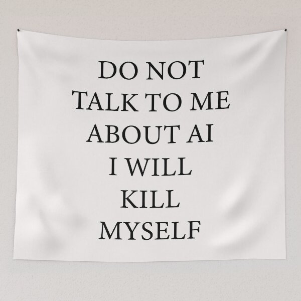 Item preview, Do Not Talk To Me About AI Fatigue Humor designed and sold by moabeArtistic.