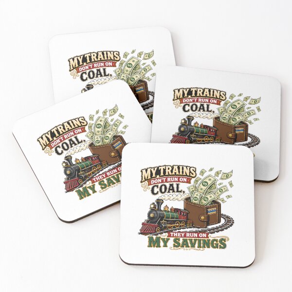 Item preview, My Trains Run On My Savings Model Train Railway Railroad Funny Gift designed and sold by CleverRaccoon.
