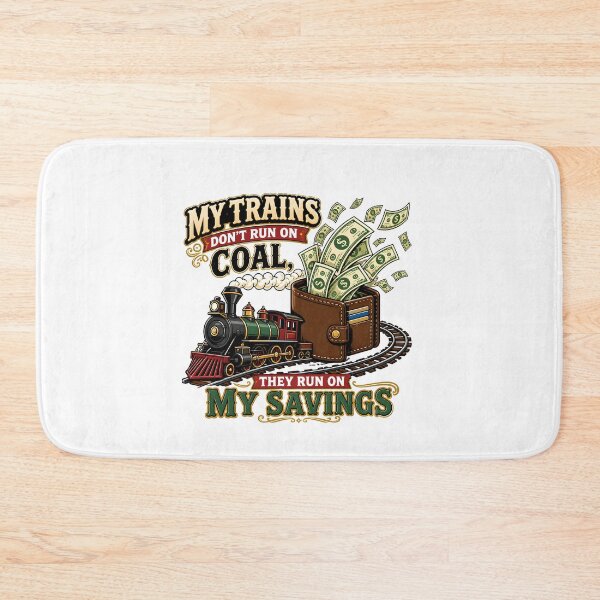 Item preview, My Trains Run On My Savings Model Train Railway Railroad Funny Gift designed and sold by CleverRaccoon.