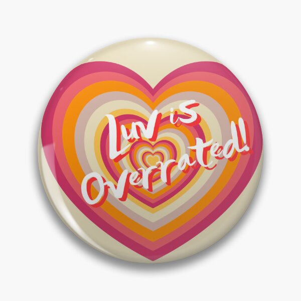 Item preview, Luv is Overrated! designed and sold by REALiTY WiTHiN.