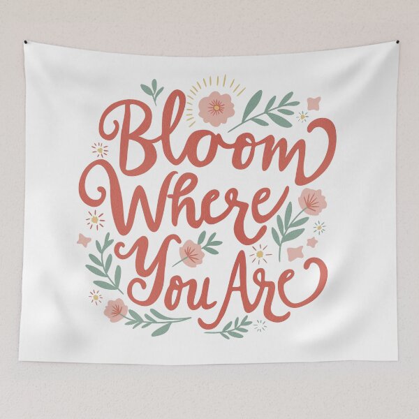 Item preview, Bloom Where You Are Floral Quote Design designed and sold by DinaArtStudio.