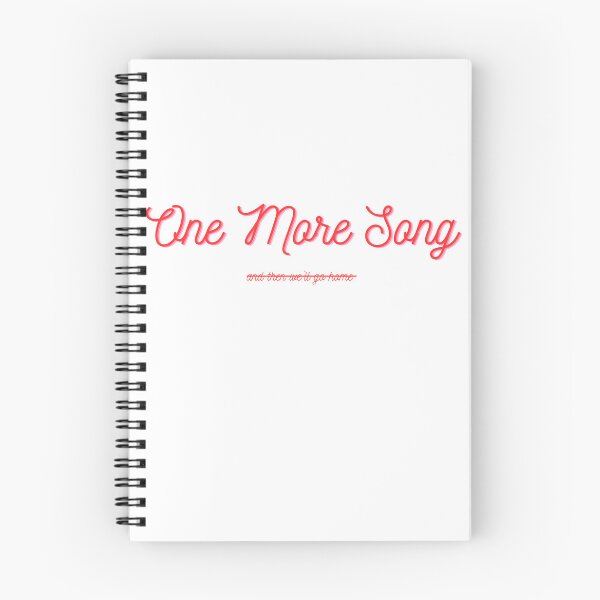 Item preview, One More Song & then we'll go home  designed and sold by NickisNiche.