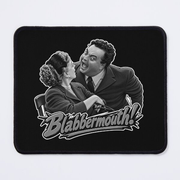 Item preview, Honeymooners..Blabbermouth (Black and White Cropped) designed and sold by CrumbBumStudio.