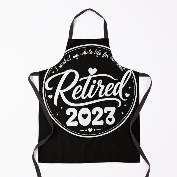 Item preview,  Retired_2027 I Worked My Whole Life For This Shirt: designed and sold by beoldfashioned.