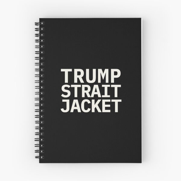 Item preview, Trump Strait Straitjacket Anti Trump Political Humor designed and sold by seekingclarity.