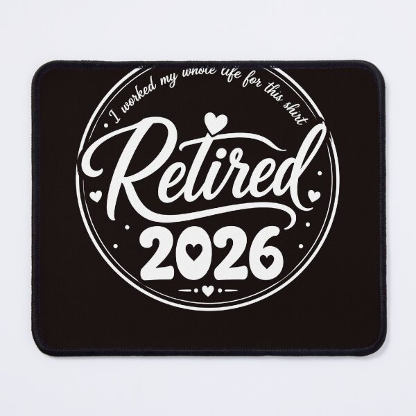 Item preview,  Retired_2026 I Worked My Whole Life For This Shirt: designed and sold by beoldfashioned.
