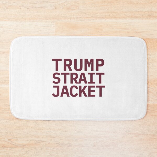 Item preview, Trump Strait Straitjacket Anti Trump Political Humor designed and sold by seekingclarity.