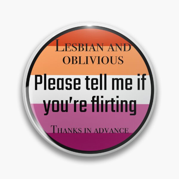 Item preview, Oblivious lesbian flirting help designed and sold by KingOfMischief.