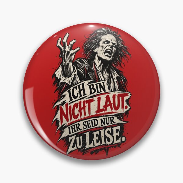 Artikelvorschau, Ich bin nicht laut ihr seid nur zu leise – Wutausbruch Spruch Kult Grunge entworfen und verkauft von SVox.