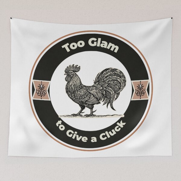 Item preview, Too Glam to Give A Cluck – fun PanaluPrint with a retro-style rooster designed and sold by PanaluPrint .