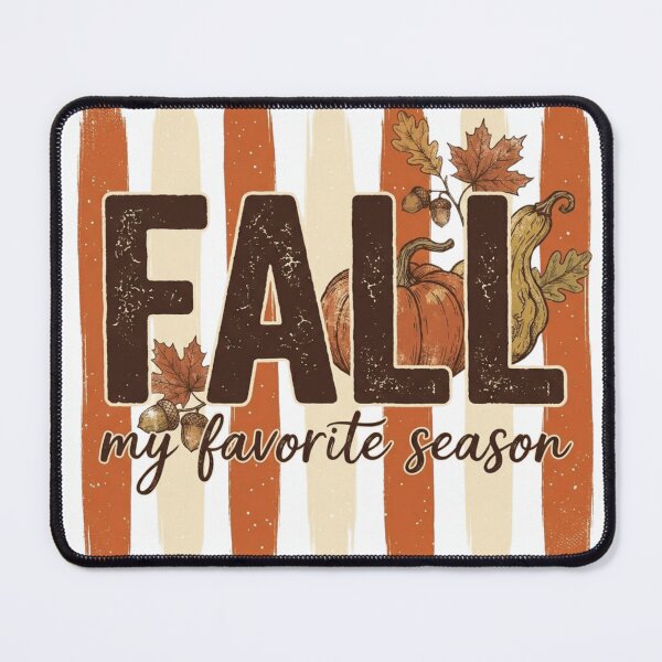 Item preview, FALL is my Favorite Season  designed and sold by Aisha  Hamza.