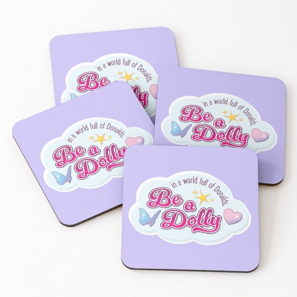 Item preview, Be a Dolly, Not a Donald designed and sold by SassMonkey.