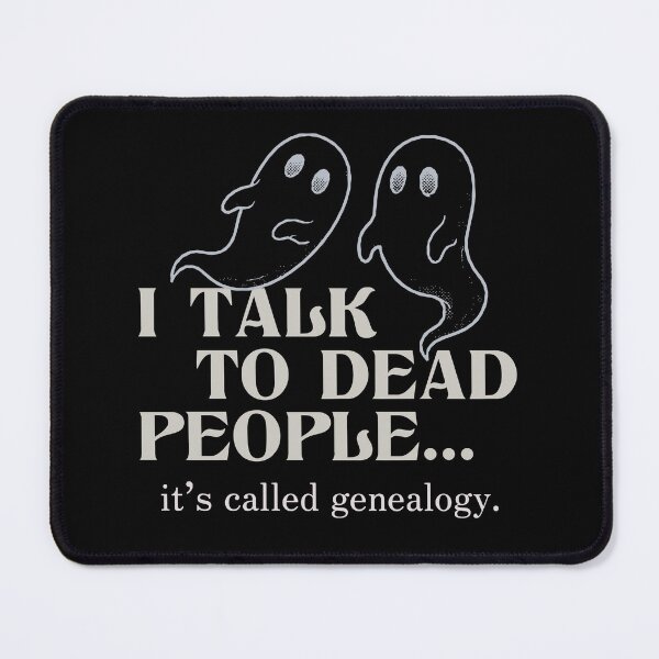 Item preview, I Talk To Dead People It's Called Genealogy Halloween Ghost designed and sold by LinaValearte.