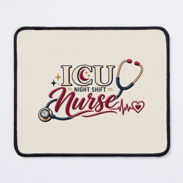 Item preview, ICU Night Shift Nurse – Critical Care RN designed and sold by HO•Designs.