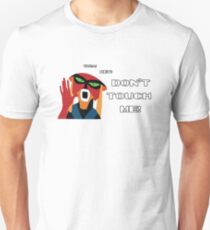 Don't Touch Me! Unisex T-Shirt