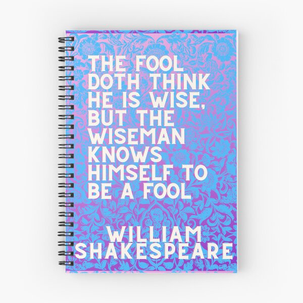Item preview, The Fool Doth Think He Is Wise – Shakespeare Quote About Wisdom designed and sold by Khadique.