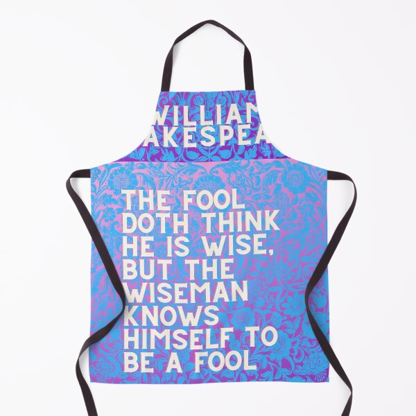 Item preview, The Fool Doth Think He Is Wise – Shakespeare Quote About Wisdom designed and sold by Khadique.
