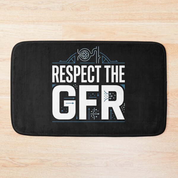 Item preview, Respect the GFR – Nephrology and Kidney Health Design designed and sold by Mirgonhood.