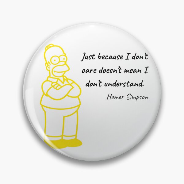 Item preview, Homer Simpson Funny Sarcastic Meme designed and sold by LuxuryHue.
