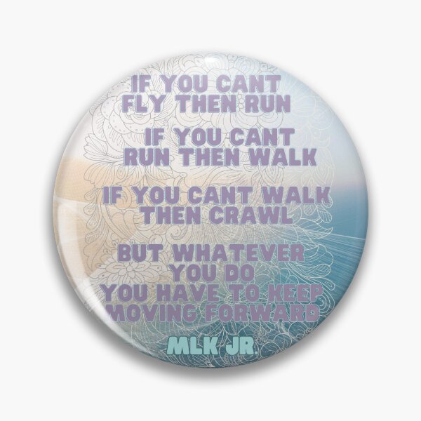 Item preview, If You Can’t Fly Then Run – Martin Luther King Jr. Inspirational Quote designed and sold by Khadique.