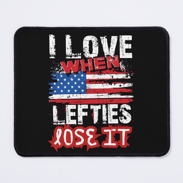 Item preview, I Love When Lefties Lose It designed and sold by OneFineGem.