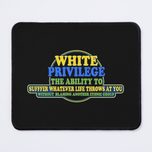 Item preview, White Privlege designed and sold by BestCoolStuff.