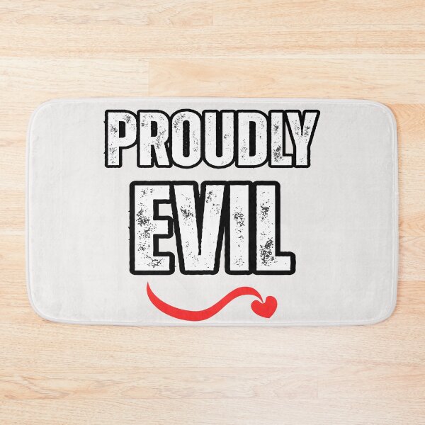 Item preview, Proudly Evil Funny Halloween designed and sold by erozzz.