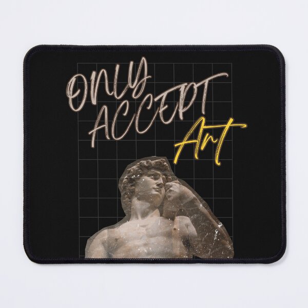 Item preview, Only Accept Art designed and sold by OneFineGem.