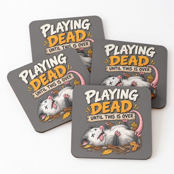 Item preview, Playing Dead Until This Is Over – Funny Opossum Humor designed and sold by Irysek.