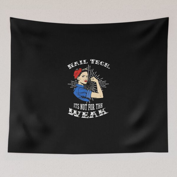 Item preview, 1...Nail Tech Rosie The Riveter Its Not For The Weak designed and sold by PaigeProc.