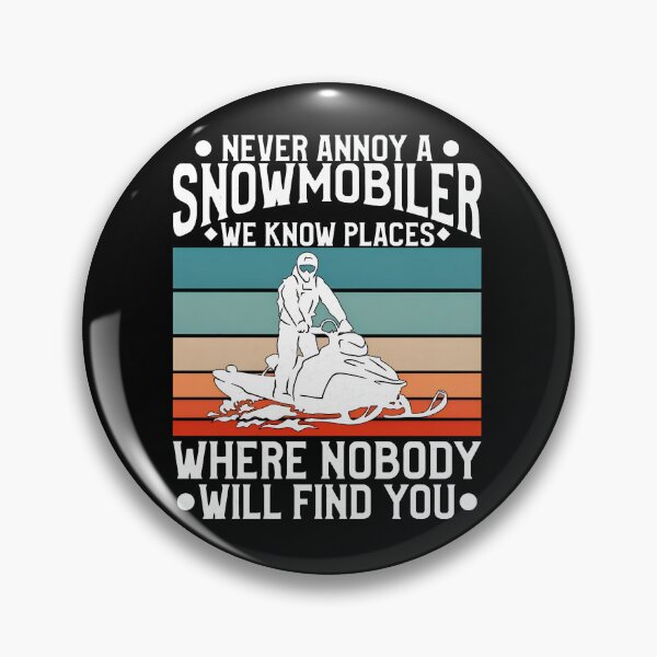 Item preview, Never Annoy Snowmobiler We Know Places Retro Stripe designed and sold by PaigeProc.