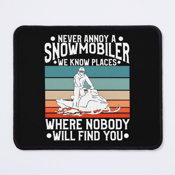 Item preview, Never Annoy Snowmobiler We Know Places Retro Stripe designed and sold by PaigeProc.