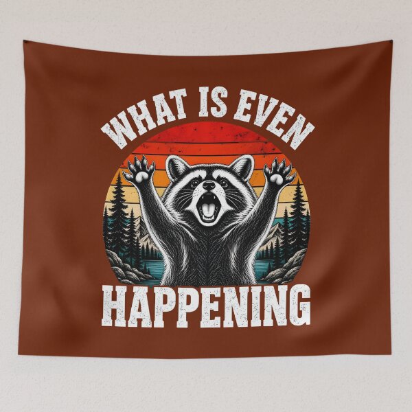 Item preview, What Is Even Happening – Funny Raccoon Trash Panda Vintage Retro Sunset Mountain Wildlife Meme designed and sold by KamalaDesign.