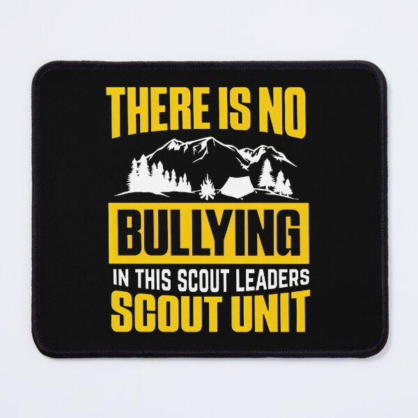 Item preview, No Bullying Scout Leader Scout Unit Camping Mountains designed and sold by PaigeProc.