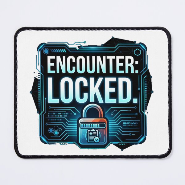Item preview, Encounter Locked – EHR and Medical Office Humor designed and sold by Mirgonhood.