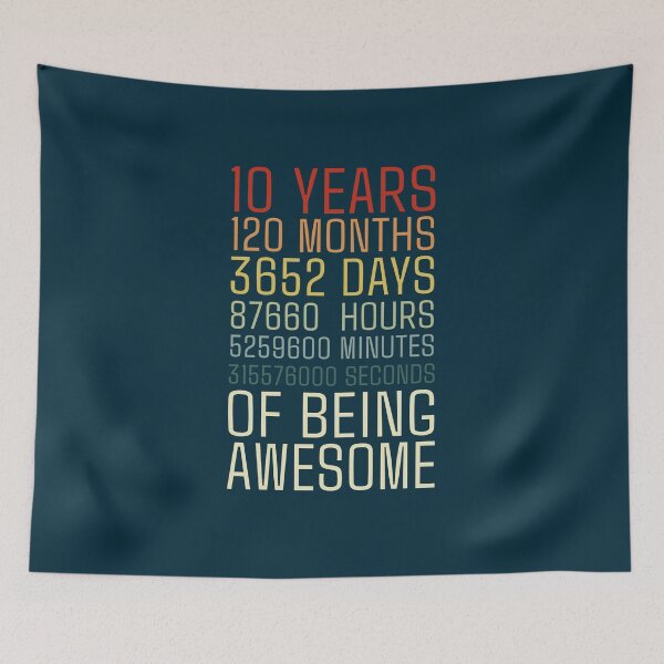 Item preview, 10 Years of Being Awesome Sarcastic Quote designed and sold by NosandEdgy.