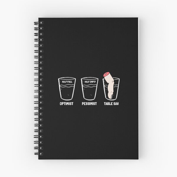 Item preview, Optimist Pessimist Table Saw Humor designed and sold by AvahBarnes.